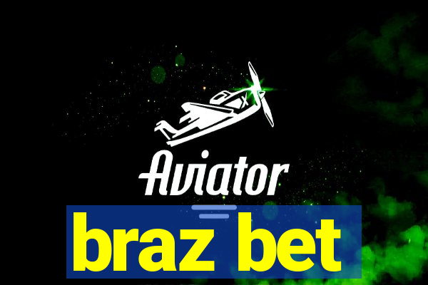 braz bet